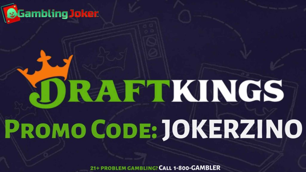 DraftKings Sportsbook Promo Code For New Users: JOKERZINO